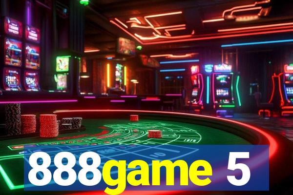 888game 5